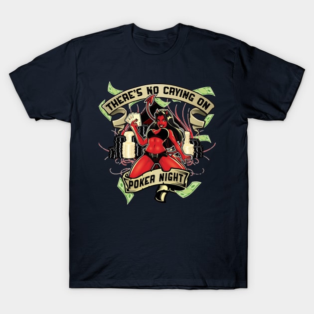 Poker Night T-Shirt by spicoli13